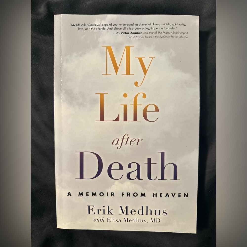 “My Life After Death” Book, Excellent Used condition.